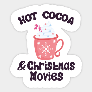 Hot Cocoa And Christmas Movies, Christmas Xmas Gift, Merry Christmas Sticker